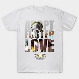 Adopt Foster Love! Ms. Doodle Bugs! T-Shirt